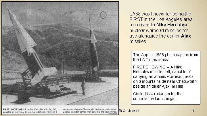 LA 88 was known for being the FIRST in the Los Angeles area to