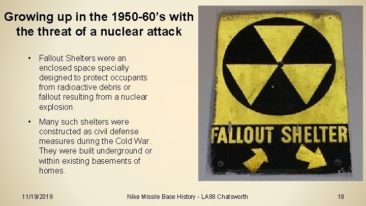 Growing up in the 1950 -60’s with the threat of a nuclear attack •