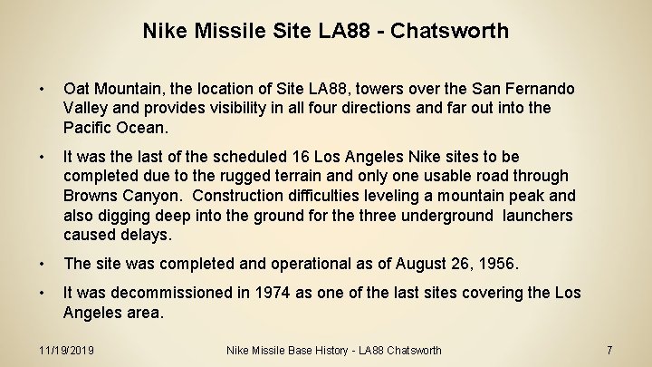 Nike Missile Site LA 88 - Chatsworth • Oat Mountain, the location of Site