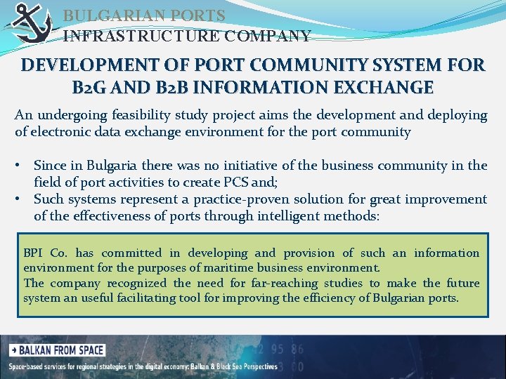 BULGARIAN PORTS INFRASTRUCTURE COMPANY DEVELOPMENT OF PORT COMMUNITY SYSTEM FOR B 2 G AND