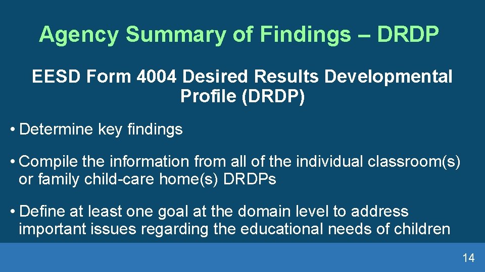 Agency Summary of Findings – DRDP EESD Form 4004 Desired Results Developmental Profile (DRDP)