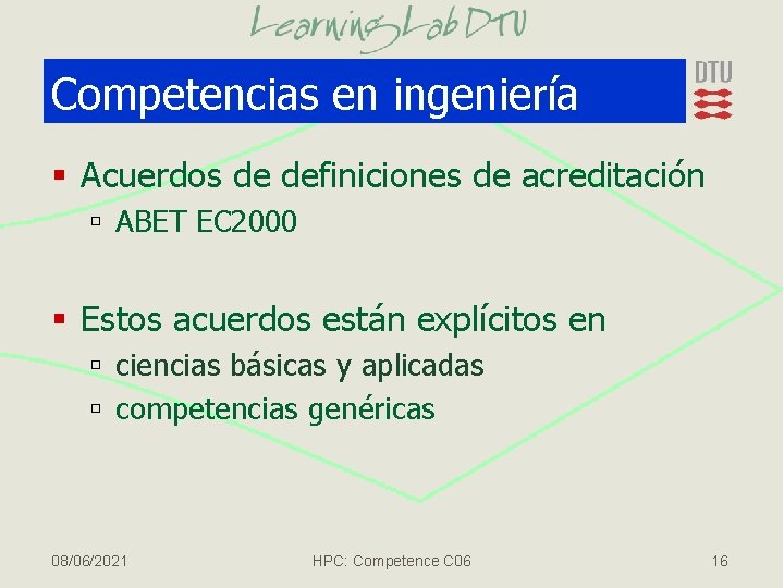 Competencias en ingeniería § Acuerdos de definiciones de acreditación ú ABET EC 2000 §