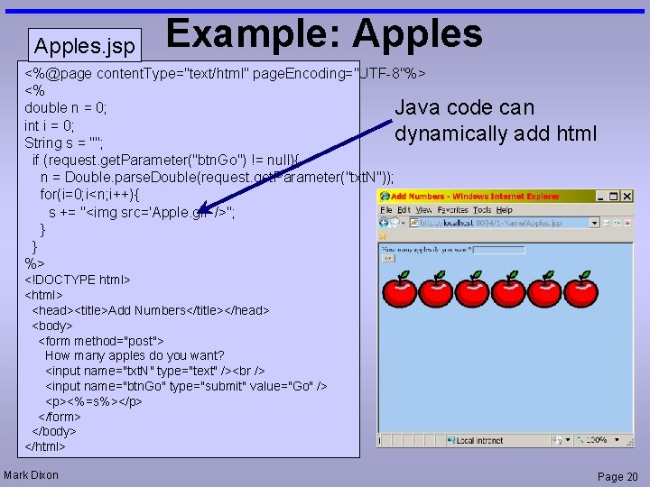 Apples. jsp Example: Apples <%@page content. Type="text/html" page. Encoding="UTF-8"%> <% double n = 0;