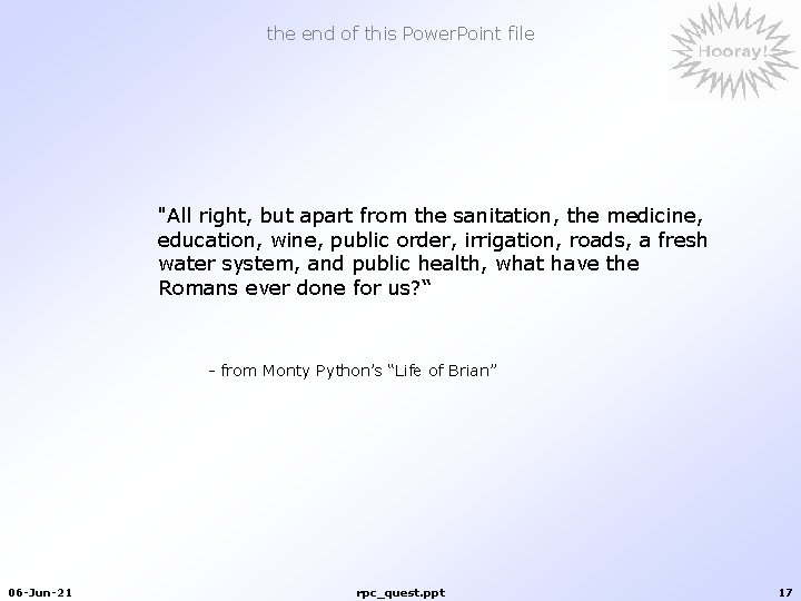the end of this Power. Point file "All right, but apart from the sanitation, the end of this Power. Point file "All right, but apart from the sanitation,