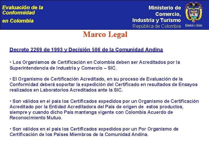 Evaluación de la Conformidad Ministerio de Comercio, Industria y Turismo en Colombia República de