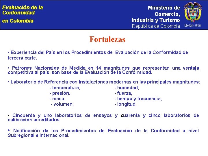 Evaluación de la Conformidad Ministerio de Comercio, Industria y Turismo en Colombia República de