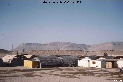 Aérodrome de Bou-Saâda – 1960 (André Brun) 