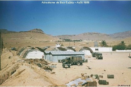 Aérodrome de Bou-Saâda – Août 1959 (Daniel Hartman) 