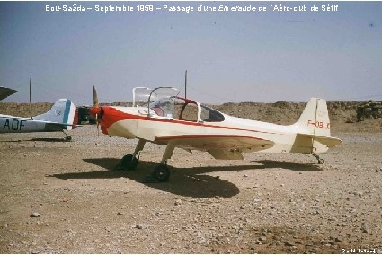 Bou-Saâda – Septembre 1959 – Passage d’une Emeraude de l’Aéro-club de Sétif (Daniel Hartman)