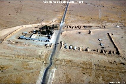 Aérodrome de Bou-Saâda – 1958 (Pietri via Claude Requi) 