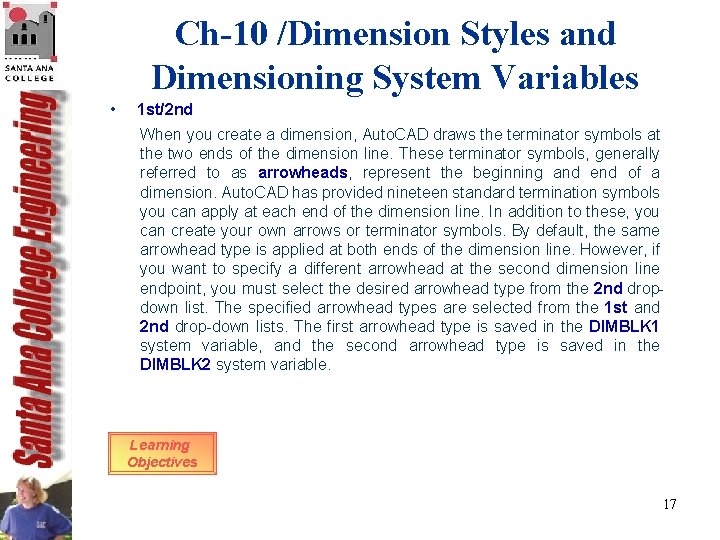 Ch-10 /Dimension Styles and Dimensioning System Variables • 1 st/2 nd When you create Ch-10 /Dimension Styles and Dimensioning System Variables • 1 st/2 nd When you create