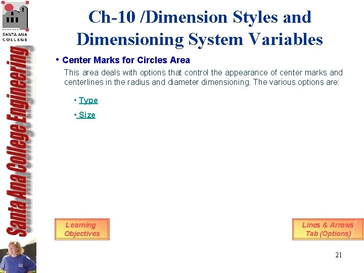Ch-10 /Dimension Styles and Dimensioning System Variables • Center Marks for Circles Area This Ch-10 /Dimension Styles and Dimensioning System Variables • Center Marks for Circles Area This