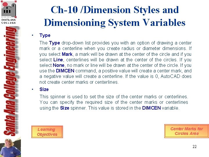 Ch-10 /Dimension Styles and Dimensioning System Variables • Type The Type drop-down list provides Ch-10 /Dimension Styles and Dimensioning System Variables • Type The Type drop-down list provides