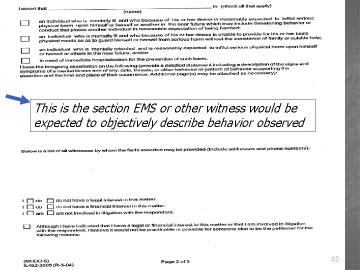 This is the section EMS or other witness would be expected to objectively describe
