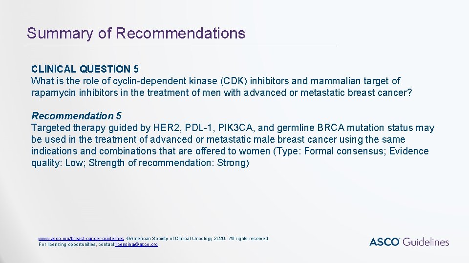 Summary of Recommendations CLINICAL QUESTION 5 What is the role of cyclin-dependent kinase (CDK)