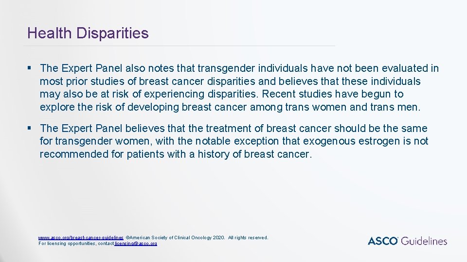 Health Disparities § The Expert Panel also notes that transgender individuals have not been