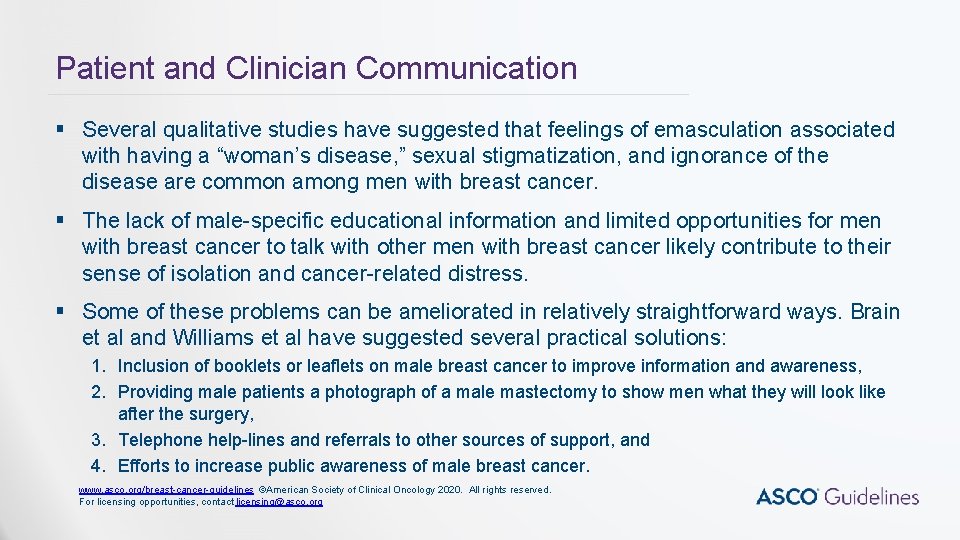 Patient and Clinician Communication § Several qualitative studies have suggested that feelings of emasculation