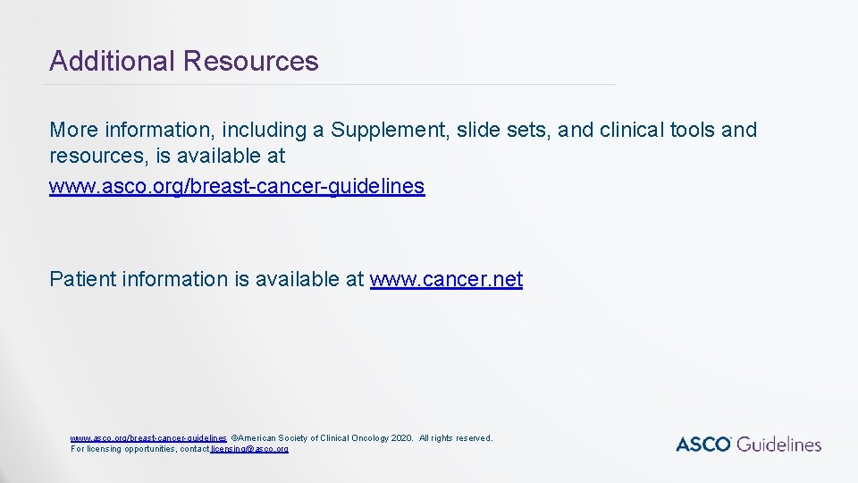 Additional Resources More information, including a Supplement, slide sets, and clinical tools and resources,
