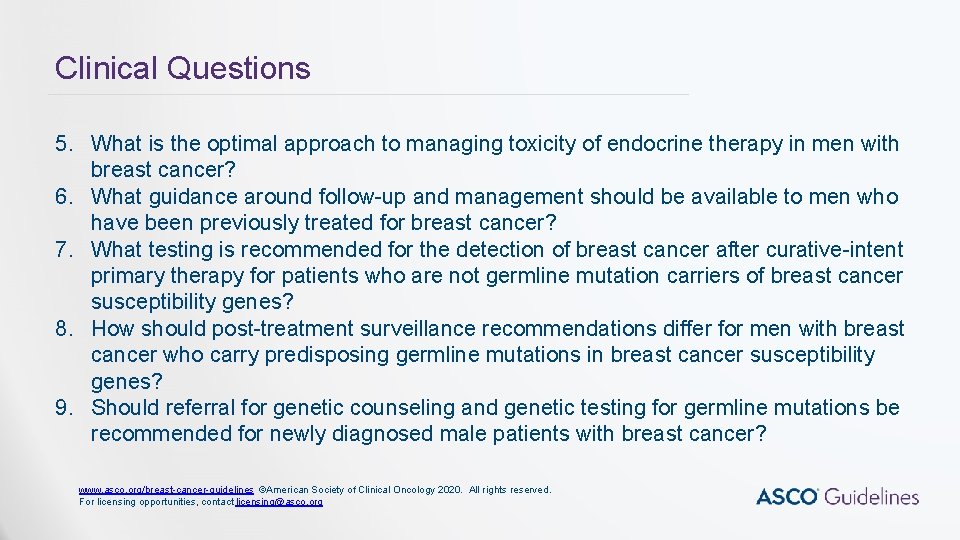 Clinical Questions 5. What is the optimal approach to managing toxicity of endocrine therapy