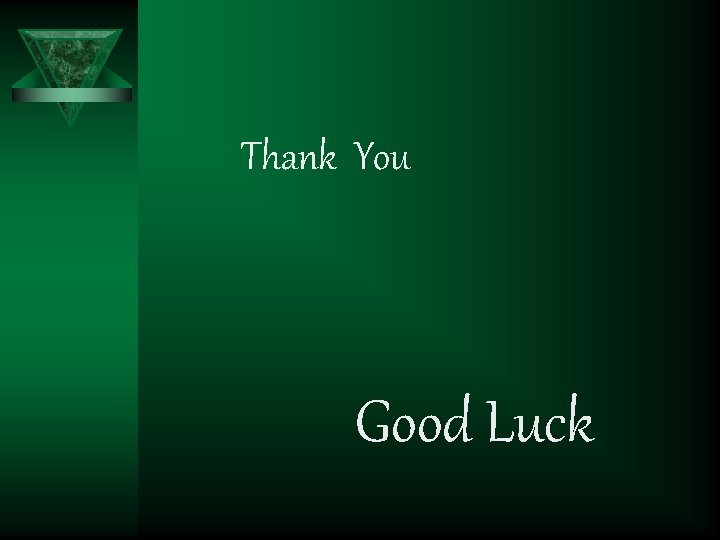 Thank You Good Luck Thank You Good Luck