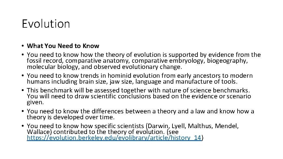 Evolution • What You Need to Know • You need to know how theory