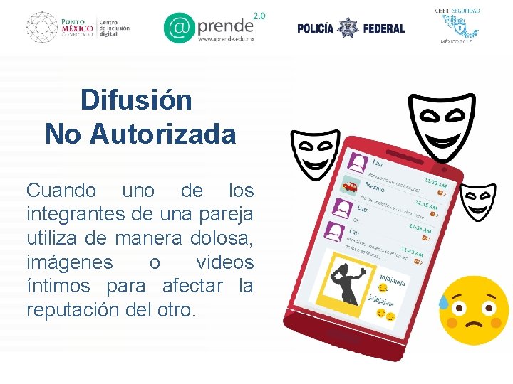 Difusión No Autorizada Cuando uno de los integrantes de una pareja utiliza de manera