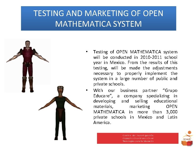 TESTING AND MARKETING OF OPEN MATHEMATICA SYSTEM • • Testing of OPEN MATHEMATICA system