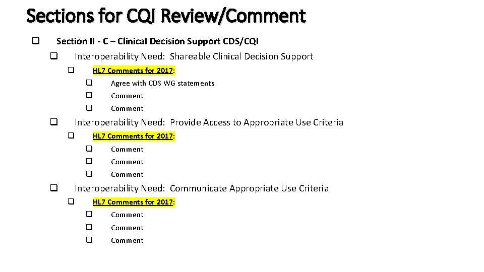 Sections for CQI Review/Comment q Section II - C – Clinical Decision Support CDS/CQI