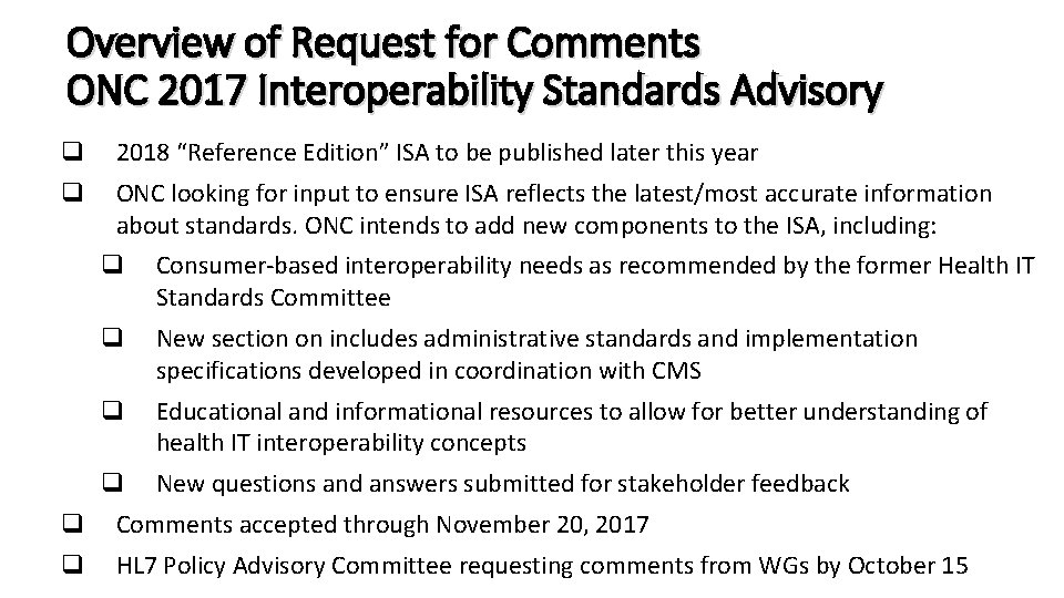 Overview of Request for Comments ONC 2017 Interoperability Standards Advisory q 2018 “Reference Edition”