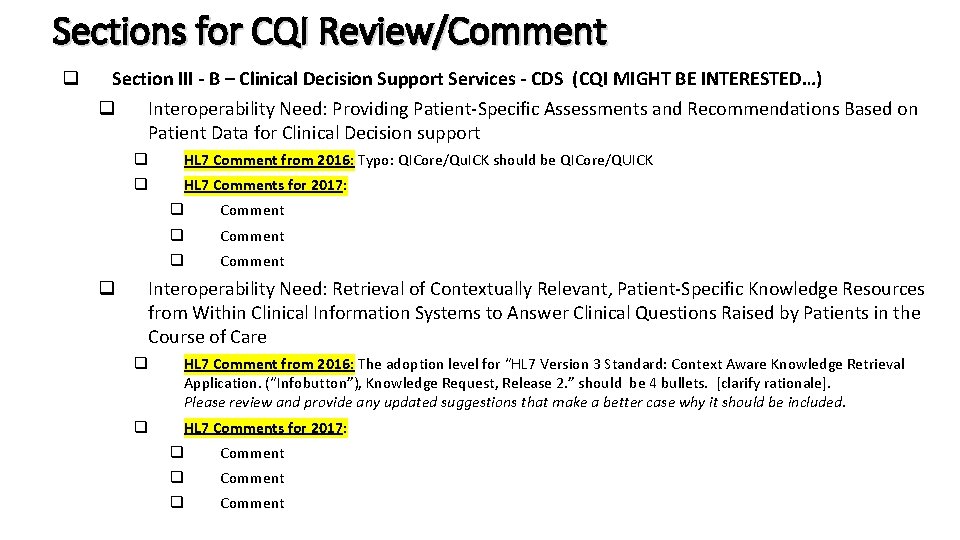 Sections for CQI Review/Comment q Section III - B – Clinical Decision Support Services