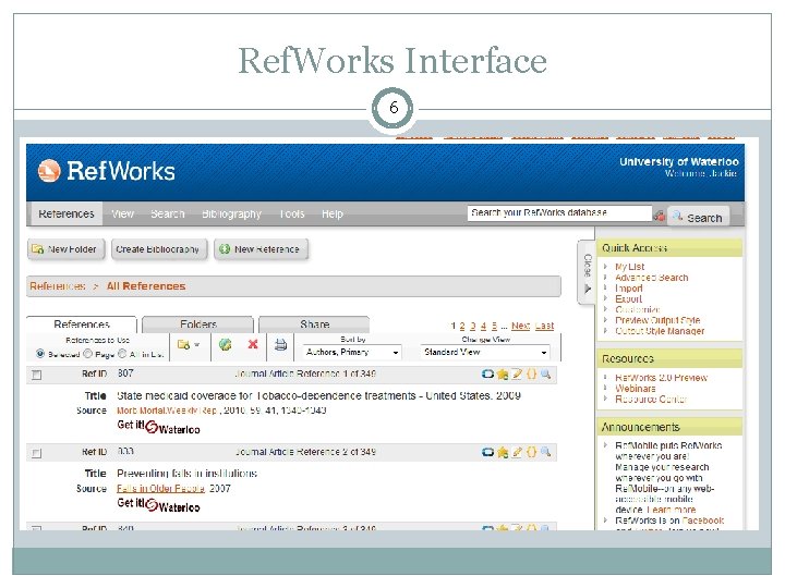 Ref Works The Basics Introduction to Refworkshop Prelearning