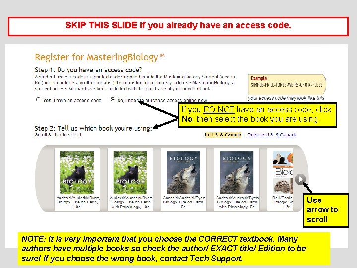 SKIP THIS SLIDE if you already have an access code. If you DO NOT