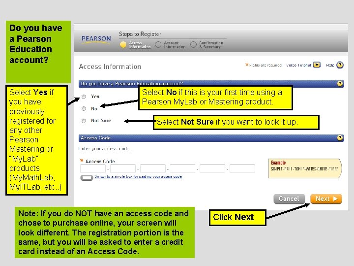 Do you have a Pearson Education account? Select Yes if you have previously registered