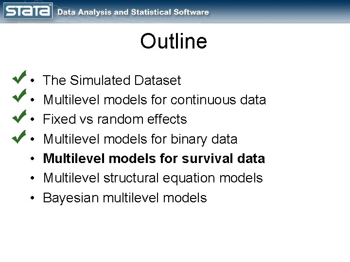 Outline • • The Simulated Dataset Multilevel models for continuous data Fixed vs random