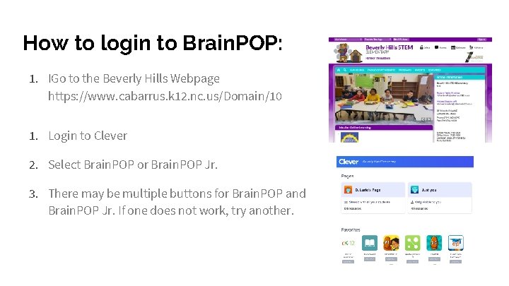 How to login to Brain. POP: 1. IGo to the Beverly Hills Webpage https:
