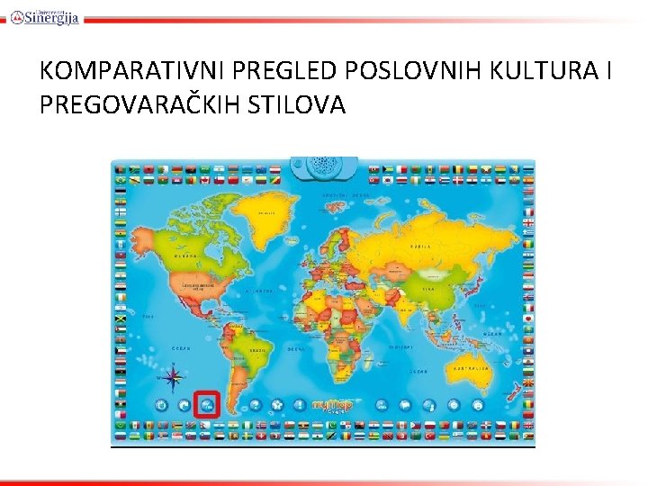 KOMPARATIVNI PREGLED POSLOVNIH KULTURA I PREGOVARAČKIH STILOVA 