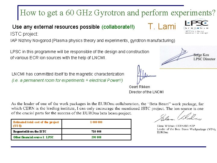 How to get a 60 GHz Gyrotron and perform experiments? Use any external resources