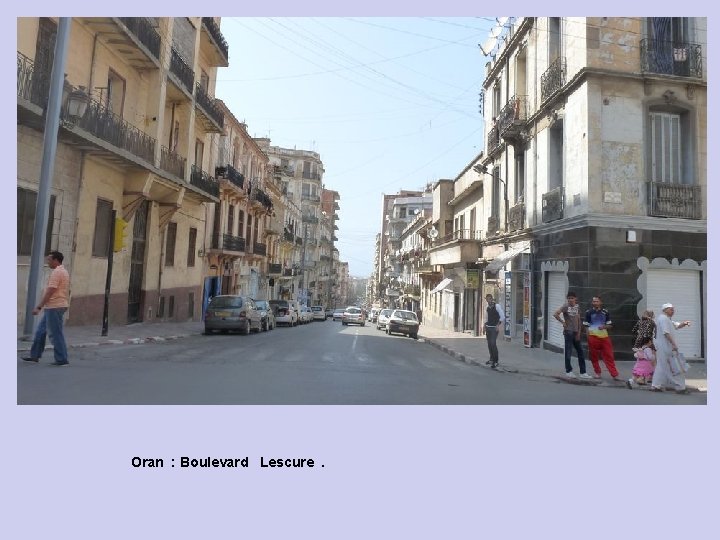 Oran : Boulevard Lescure. 