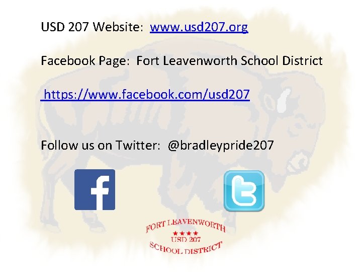 USD 207 Website: www. usd 207. org Facebook Page: Fort Leavenworth School District https: