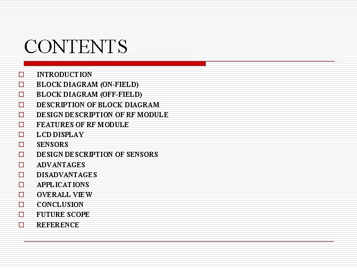 CONTENTS o o o o INTRODUCTION BLOCK DIAGRAM (ON-FIELD) BLOCK DIAGRAM (OFF-FIELD) DESCRIPTION OF