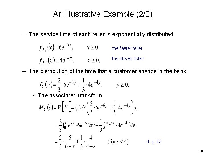 An Illustrative Example (2/2) – The service time of each teller is exponentially distributed