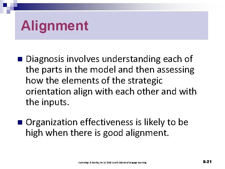 Alignment n Diagnosis involves understanding each of the parts in the model and then