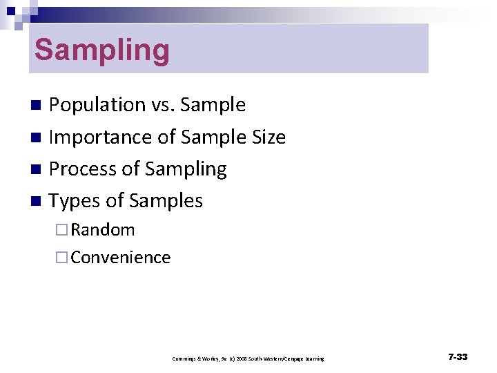 Sampling Population vs. Sample n Importance of Sample Size n Process of Sampling n