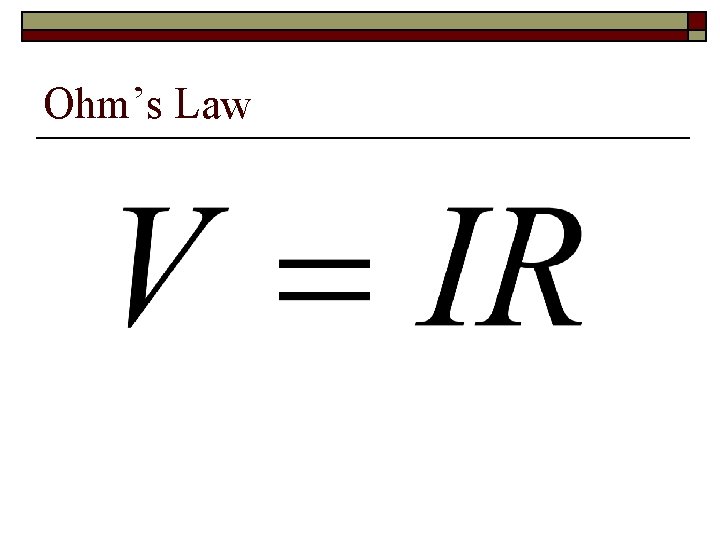 Ohm’s Law 