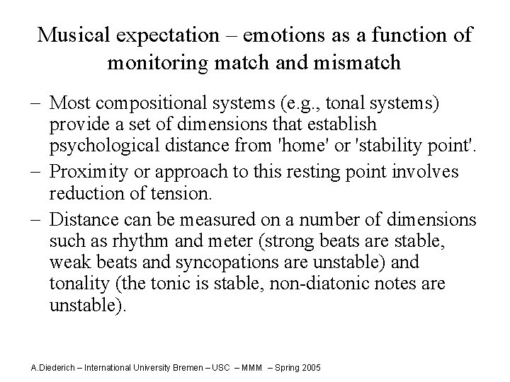 Musical expectation – emotions as a function of monitoring match and mismatch - Most