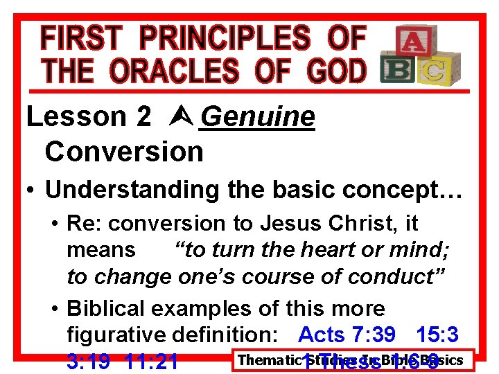Lesson 2 Ù Genuine Conversion • Understanding the basic concept… • Re: conversion to