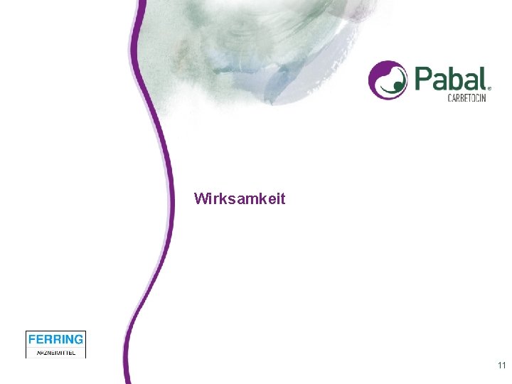 Wirksamkeit 11 Wirksamkeit 11