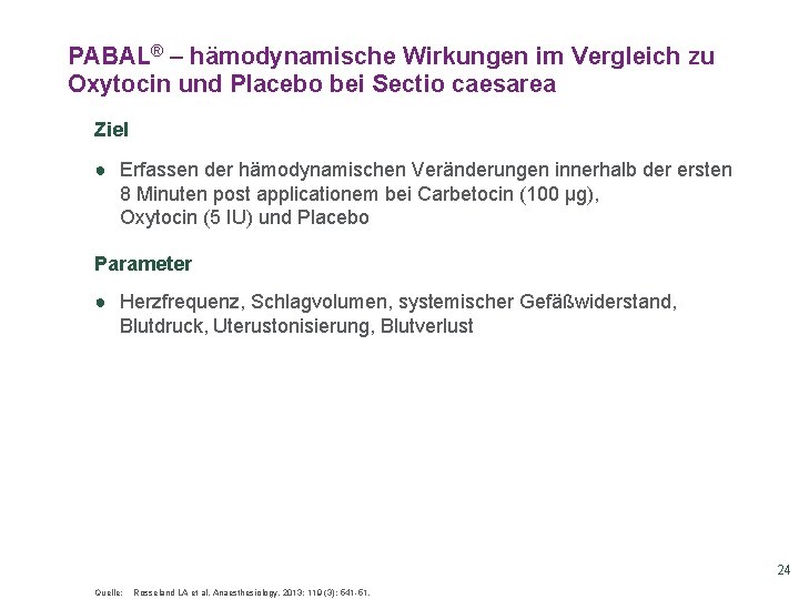 PABAL® – hämodynamische Wirkungen im Vergleich zu Oxytocin und Placebo bei Sectio caesarea Ziel