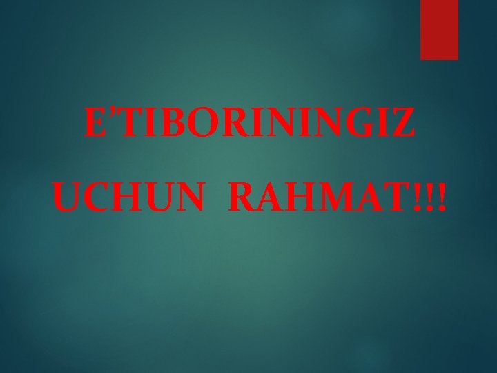 E’TIBORININGIZ UCHUN RAHMAT!!! 
