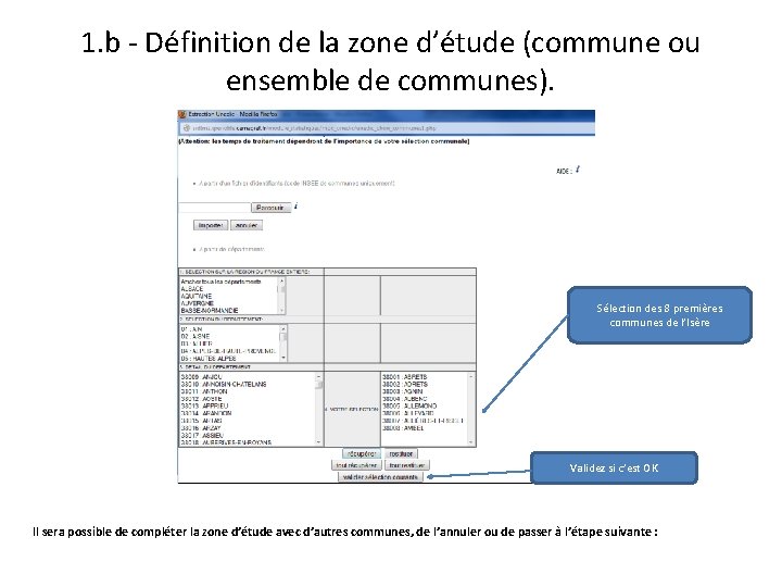 1. b - Définition de la zone d’étude (commune ou ensemble de communes). Sélection